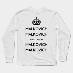 Keep calm Malkovich Long Sleeve T-Shirt